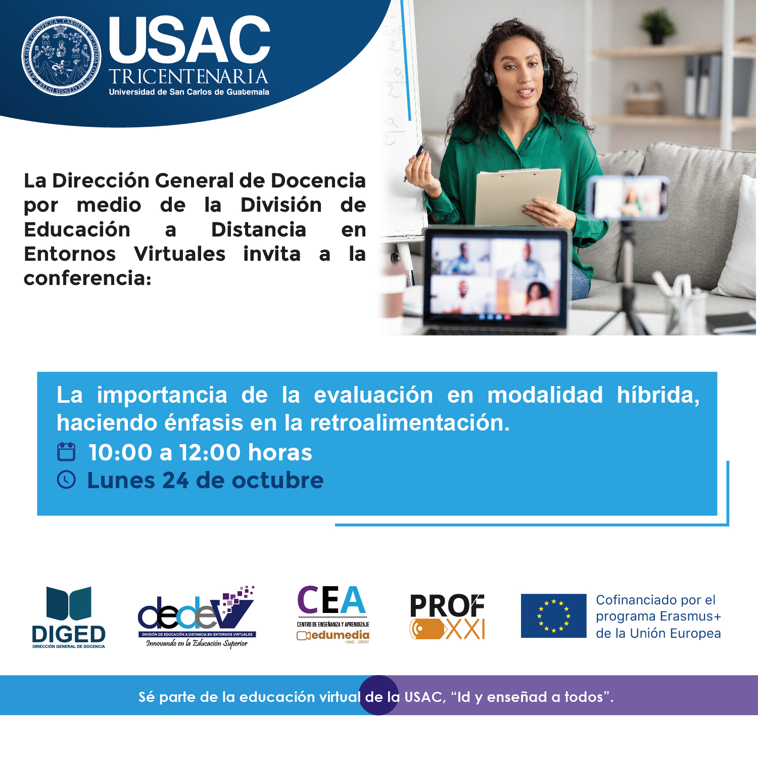 Taller: La importancia de la evaluación en modalidad híbrida haciendo énfasis en la retroalimentación (LUNES 24 DE OCTUBRE 2022)