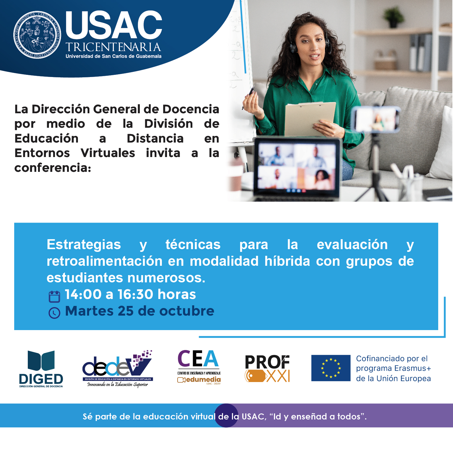 Taller: Estrategias y técnicas para la evaluación y retroalimentación en modalidad híbrida con grupos de estudiantes numerosos (MARTES 25 DE OCTUBRE 2022)